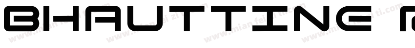 Bhauttine Regular字体转换